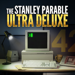The Stanley Parable: Ultra Deluxe 1.04